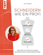 Schneidern wie ein Profi - meisterlich nähen