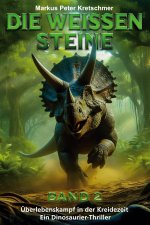 Die Weißen Steine Band 2