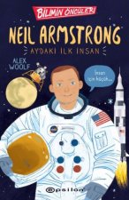 Bilimin Öncüler Neil Armstrong Aydaki Ilk Insan