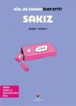 Sakiz - Kim, Ne Zaman Icat Etti