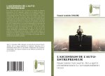 L'ASCENSION DE L'AUTO-ENTREPRENEUR