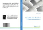 Les 8 Clés pour Réussir et S'Épanouir Durablement
