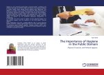 The Importance of Hygiene in the Public Domain