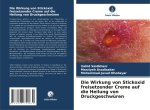 Die Wirkung von Stickoxid freisetzender Creme auf die Heilung von Druckgeschwüren