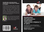 Gamification nell'educazione: trasformare l'educazione religiosa in un gioco