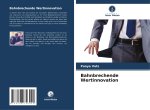 Bahnbrechende Wertinnovation