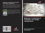 Balbuzie e sindrome di Tourette: uno studio comparativo