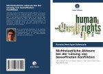 Nichtstaatliche Akteure bei der Lösung von bewaffneten Konflikten
