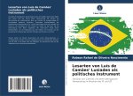 Lesarten von Luís de Cam?es' Lusiaden als politisches Instrument