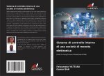 Sistema di controllo interno di una societ? di moneta elettronica