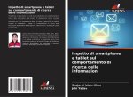 Impatto di smartphone e tablet sul comportamento di ricerca delle informazioni