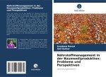 Nährstoffmanagement in der Baumwollproduktion: Probleme und Perspektiven