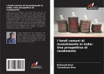 I fondi comuni di investimento in India: Una prospettiva di rendimento