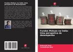 Fundos Mútuos na Índia: Uma perspetiva de desempenho