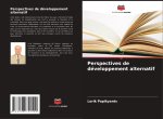 Perspectives de développement alternatif