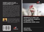 Sostituire il mais con l'orzo maltato migliora la qualit? e la produzione delle uova