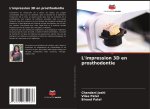 L'impression 3D en prosthodontie