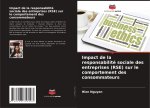 Impact de la responsabilité sociale des entreprises (RSE) sur le comportement des consommateurs