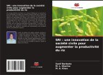 SRI : une innovation de la société civile pour augmenter la productivité du riz