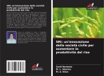 SRI: un'innovazione della societ? civile per aumentare la produttivit? del riso