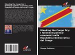 Bleeding the Congo Dry: I fallimenti politico-economici nella Repubblica Democratica del Congo