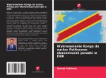 Wykrwawianie Konga do sucha: Polityczno-ekonomiczne pora?ki w DRK