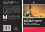 Qualidade da manutenç?o centrada na fiabilidade no sector do petróleo e do gás