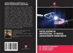 INTELIG?NCIA ARTIFICIAL: O NOVO ASSISTENTE DENTÁRIO