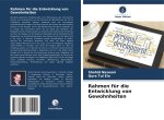 Rahmen für die Entwicklung von Gewohnheiten