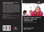 20 anni di rete contro la violenza - Rete per l'educazione