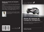Dise?o de sistemas de transporte inteligentes