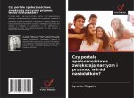Czy portale spo?eczno?ciowe zwi?kszaj? narcyzm i przemoc w?ród nastolatków?