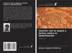 Convivir con la sequía y luchar contra la desertización