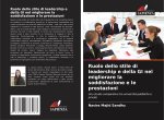 Ruolo dello stile di leadership e della GI nel migliorare la soddisfazione e le prestazioni