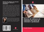 Eficácia do software de retenç?o nas taxas de retenç?o e graduaç?o