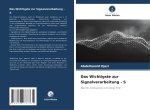 Das Wichtigste zur Signalverarbeitung - S
