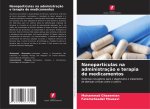 Nanopartículas na administraç?o e terapia de medicamentos