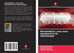 Biomimética: uma nova perspectiva da odontologia