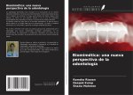 Biomimética: una nueva perspectiva de la odontología