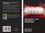 Biomimetyka: nowe spojrzenie na stomatologi?