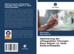 Optimierung der orthognathen Chirurgie: Klare Aligner vs. feste Kieferorthopädie