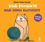 Kedi Poncikle Kedi Olma Kurallari - Zitliklar Kitabi