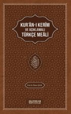 Kuran-i Kerimin Aciklamali Türkce Meali Ciltli