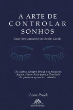 A Arte de Controlar Sonhos