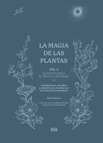 La magia de las plantas vol. 4 Elemento agua. El tallo y las hojas