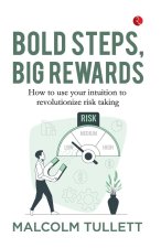 Bold Steps, Big Rewards