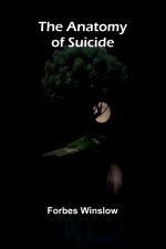 The Anatomy of Suicide