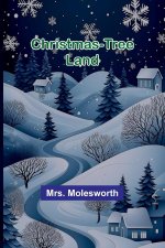 Christmas-Tree Land
