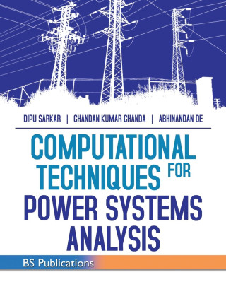 Computational Techniques for Power Systems Analysis