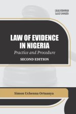 Law Of Evidence In Nigeria Practice And Procedure